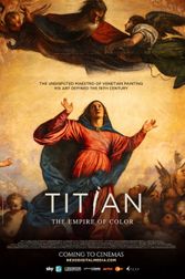 Titian: The Empire of Color (Tizian: Im Reich der Farben) Poster